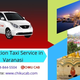 Illustration for article titled Hiring Chiku Cab Services for Outstation Taxi Service in Varanasi